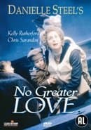 No Greater Love (Danielle Steel's)
