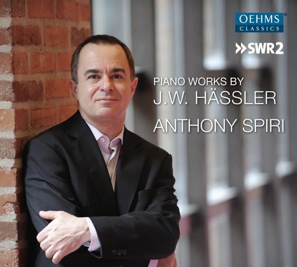 Anthony Spiri - Piano Works by J.W. Hässler (CD)