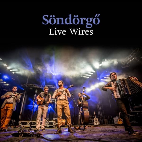 Sondorgo - Live Wires (CD)