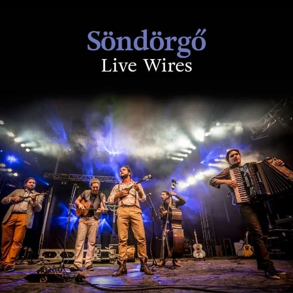 Sondorgo - Live Wires (CD)