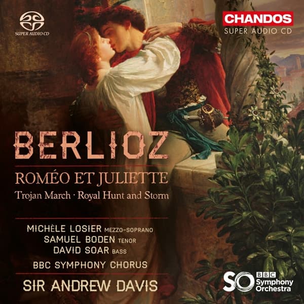 BBC Symphony Chorus And Orchestra, Andrew Davis - Berlioz: Roméo & Juliette (2 SACD)