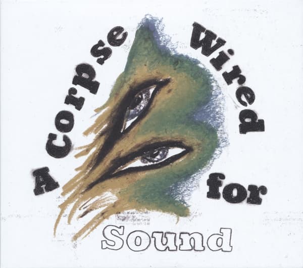 Merchandise - A Corpse Wired For Sound (LP)