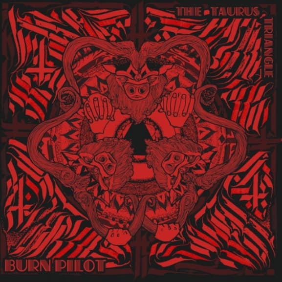 Burn Pilot - The Taurus Triangle (CD)