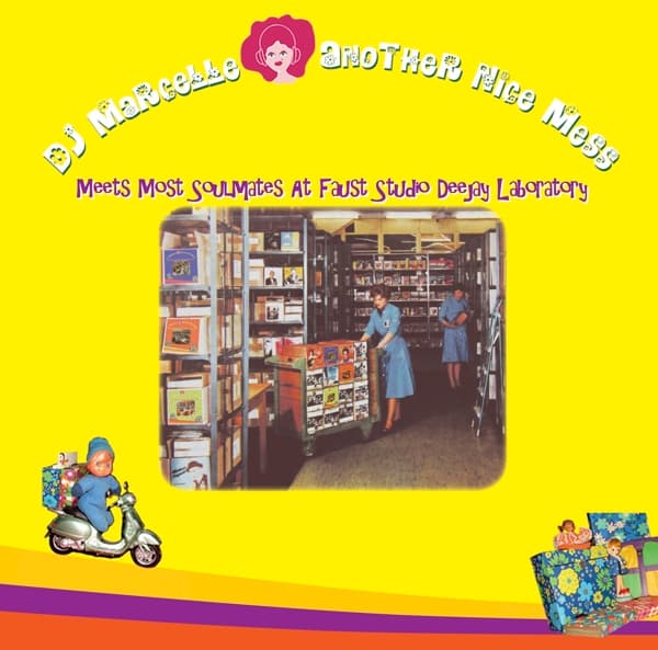 DJ Marcelle/Another Nice Mess - Meets Most Soulmates At Faust Studio Deejay Laboratory (2 LP)