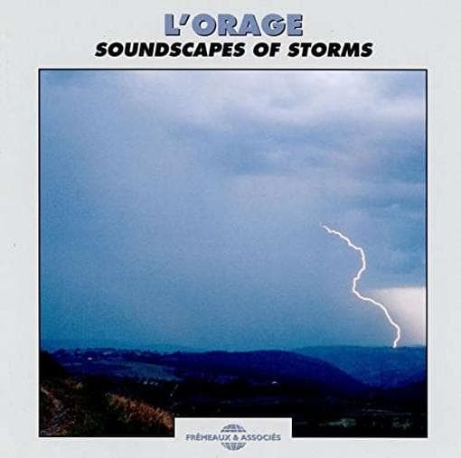 Bernard Fort - L'Orage - Soundscapes Of Storms (CD)