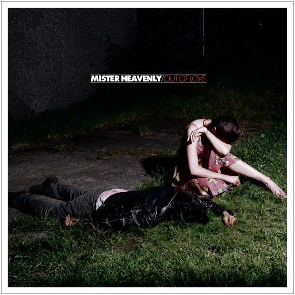 Mister Heavenly - Out Of Love (LP)
