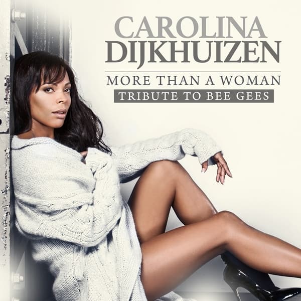 Carolina Dijkhuizen - More Than A Woman (Tribute To Bee Gees) (CD)