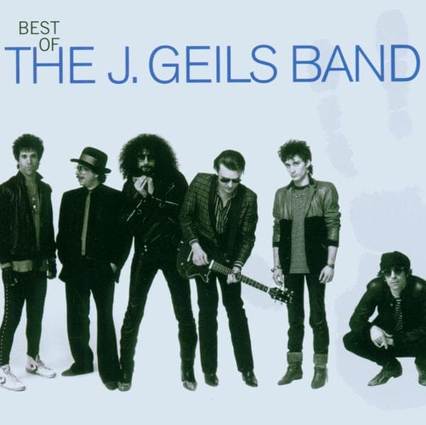 J Geils Band - Best Of The J Geils Band