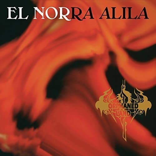 Orphaned Land - El Norra Alila (Re-Issue 2016)