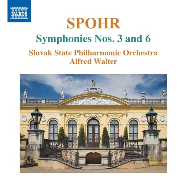 Slovak State Philharmonic Orchestra Kosice, Alfred Walter - Spohr: Symphonies Nos. 3 And 6 (CD)
