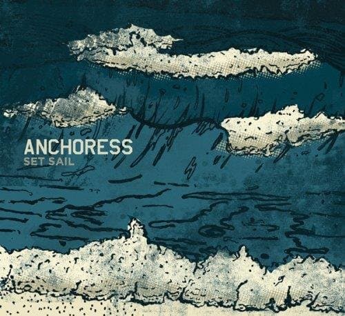Anchoress - Set Sail (LP)