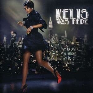 Kelis - Kelis Was Here