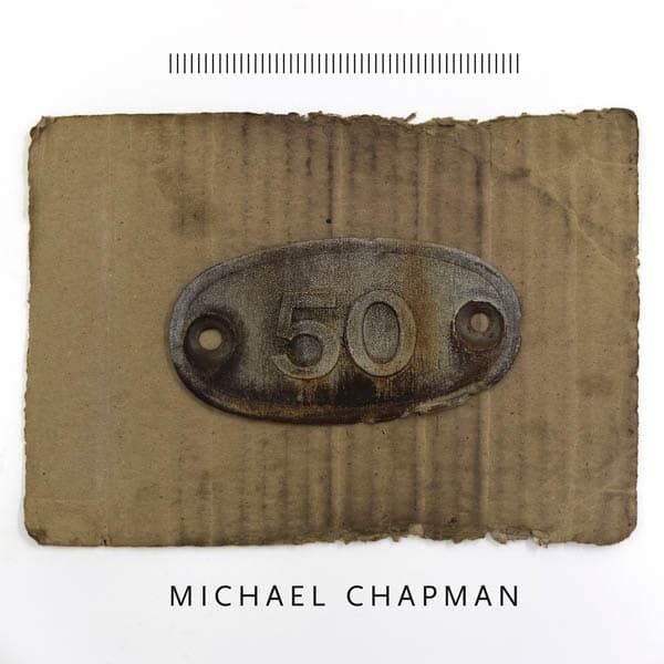 Michael Chapman - 50 (LP)