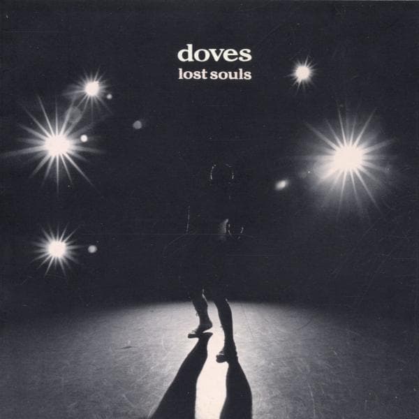 Doves - Lost Souls