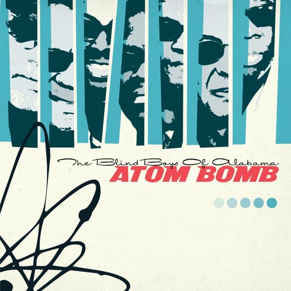 Blind Boys Of Alabama - Atom Bomb (CD)