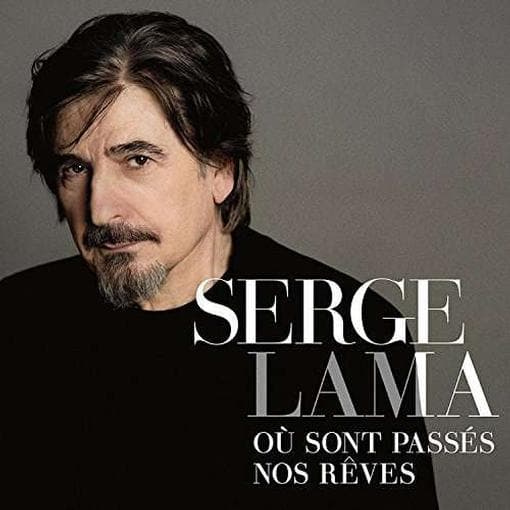 Serge Lama - Où Sont Passés Nos Rêves (CD)