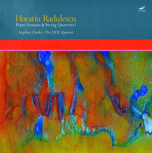 Horatiu Radulescu, Stephen Clarke, JACK Quartet - Piano Sonatas & String Quartets 1 (LP) (Limited Edition)