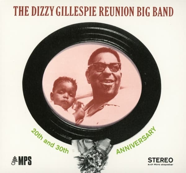 The Dizzy Gillespie Reunion Big Band - 20th And 30th Anniversary (Live In Berlin) (CD) (Remastered)