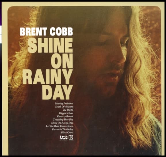 Brent Cobb - Shine On Rainy Day (LP)