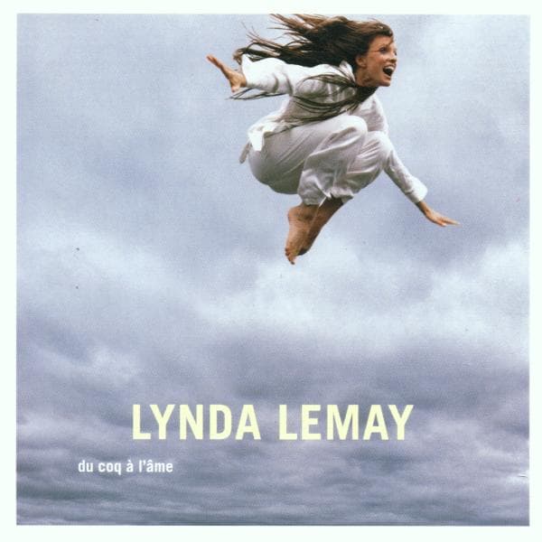 Lynda Lemay - Du Coq A L'ame (CD)