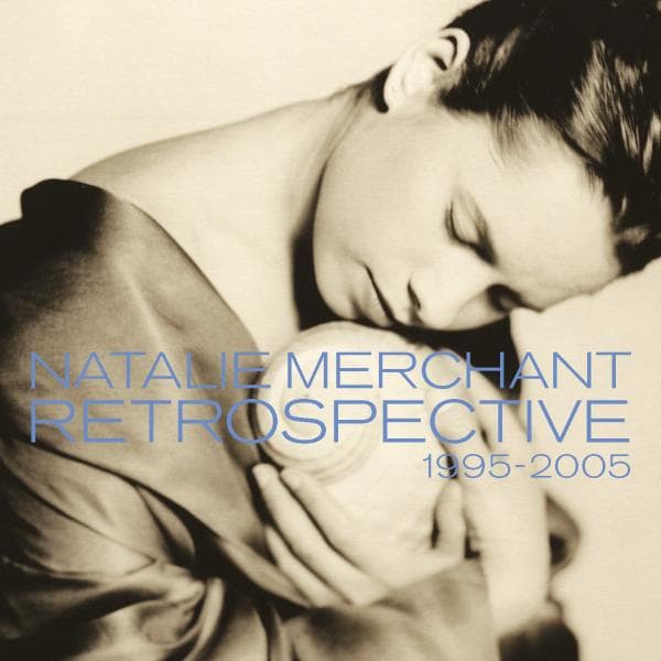 Natalie Merchant - Retrospective 1995 - 2005 (CD)
