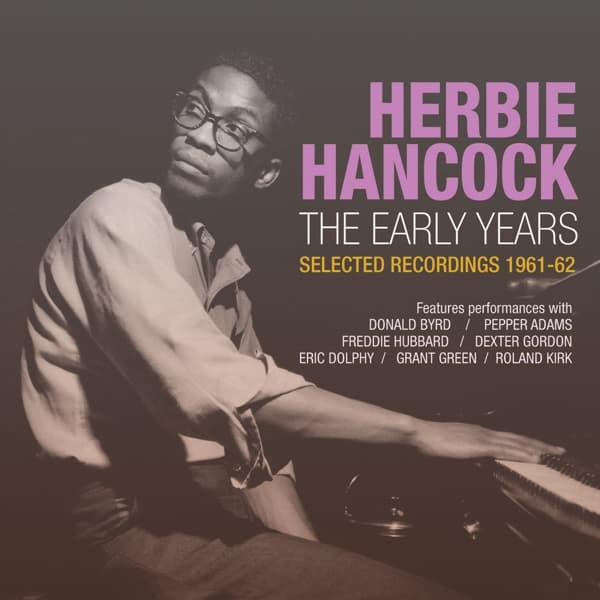 Herbie Hancock - The Early Years: Selected Recordings 1961-62 (2 CD)