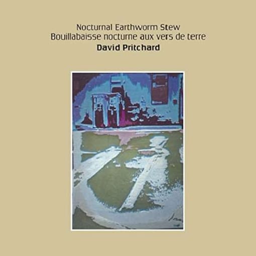 David Pritchard - Nocturnal Earthworm Stew (2 LP)