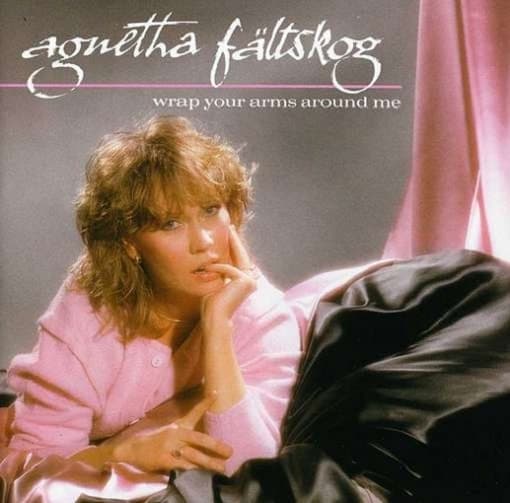 Agnetha - Wrap Your Arms Around Me