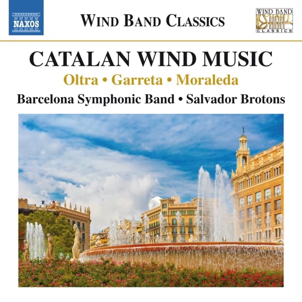 Barcelona Symphonic Band & Salvador Brotons - Catalan Wind Music (CD)