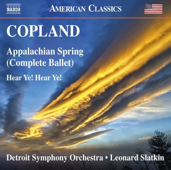 Detroit Symphony Orchestra,Leonard Slatkin - Copland: Appalachian Spring (Complete Ballet) | Here Ye! Hear (CD)