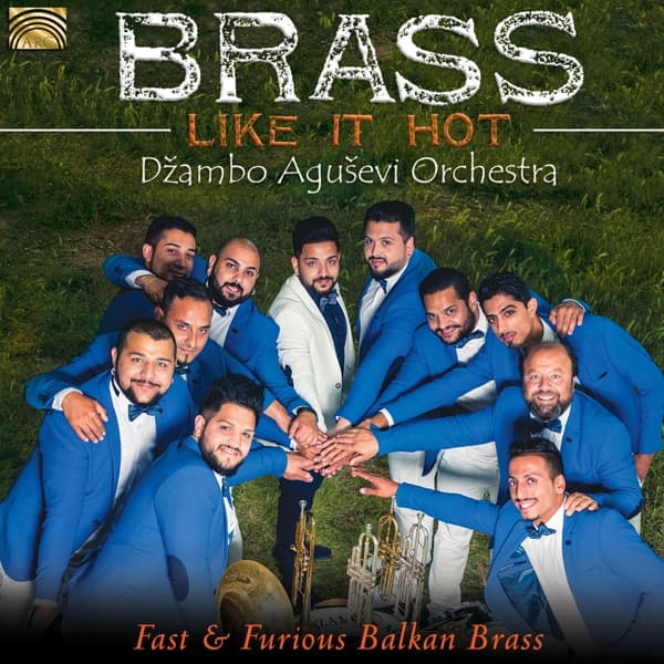 Dzambo Agusevi Orchestra - Brass Like It Hot (CD)