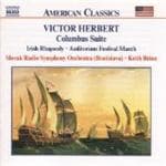 Slovak Radio Symphony Orchestra, Keith Brion - Victor Herbert: Columbus Suite, Irish Rhapsody, Auditorium Festival March (CD)