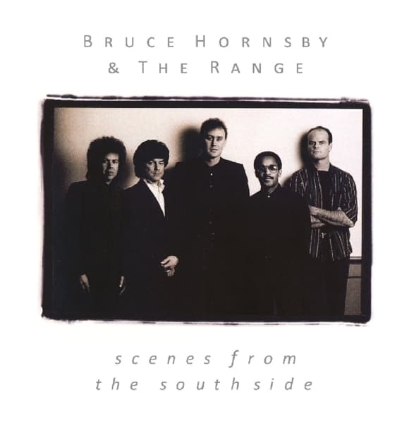 Bruce Hornsby And The Range - Scenes From The Southside (CD)