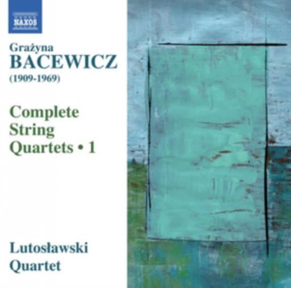 Lutoslawski Quartet - Bacewicz: Complete String Quartets, Vol. 1 (CD)