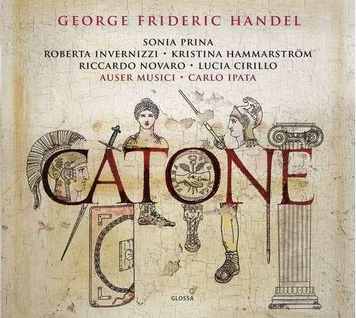 Sonia Prina, Roberta Invernizzi, Kristina Hammarström, Riccardo Novaro, Lucia Cirillo, Auser Musici, Carlo Ipata - Händel: Catone (2 CD)