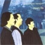 Matt Renzi, Jimmy Weinstein, Masa Kamaguchi - Dream Life (CD)