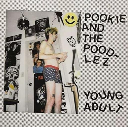 Pookie & The Poodlez - Young Adult