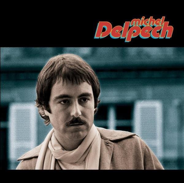 Michel Delpech - Quand J Etais Chanteur