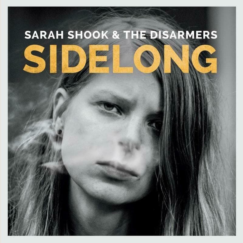Sarah Shook & The Disarmers - Sidelong (LP)