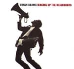 Bryan Adams - Waking Up The Neighbours (CD)