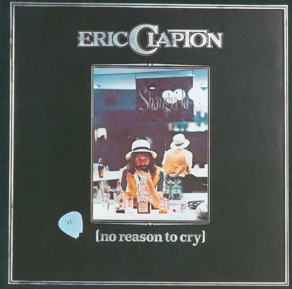 Eric Clapton - No Reason To Cry (CD) (Remastered)