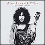 Marc & T-Rex Bolan - The Essential Collection