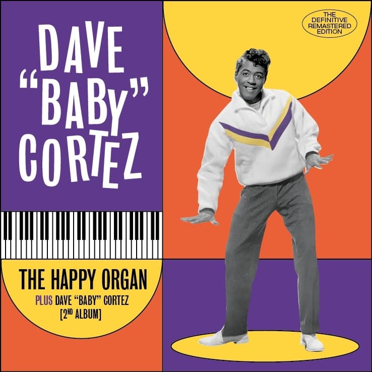 Dave 'Baby' Cortez - The Happy Organ + Dave Baby Cortez (CD) (Special Edition) (Remastered)