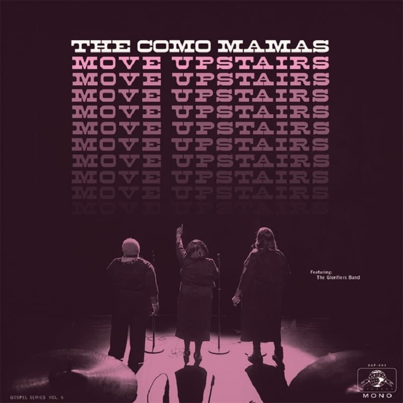 Como Mamas Featuring Glorifiers Band - Move Upstairs (LP)