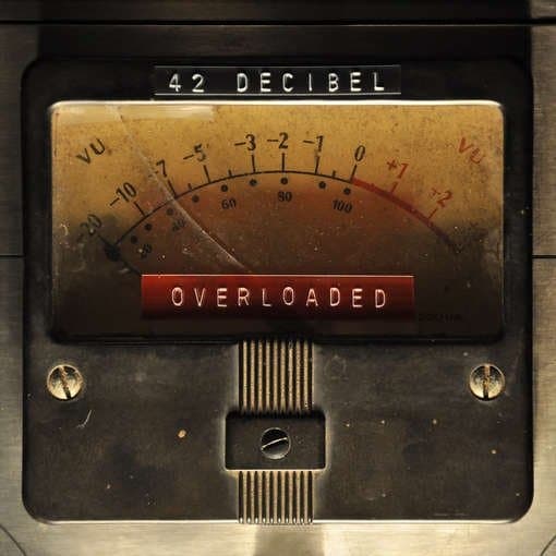 Fourty Two Decibel - Overloaded (2 LP)
