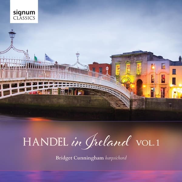 Bridget Cunningham - Handel In Ireland Vol.1 (CD)