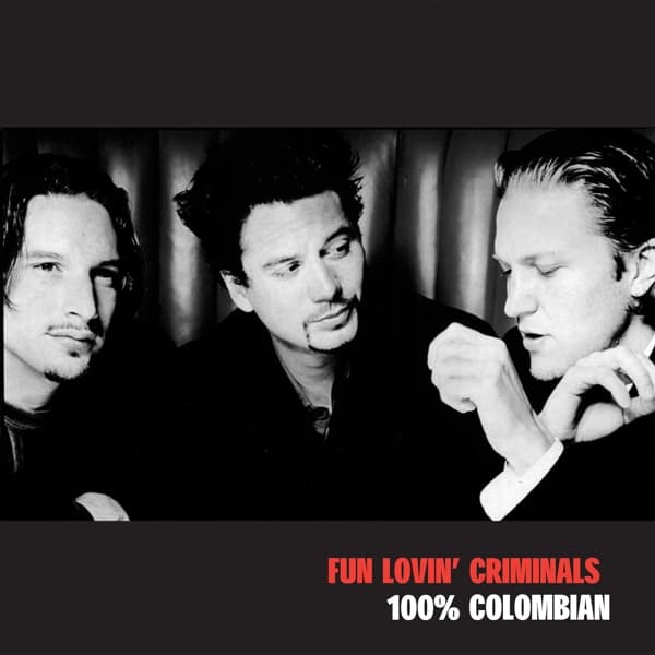 Fun Lovin' Criminals - 100% Colombian (CD)