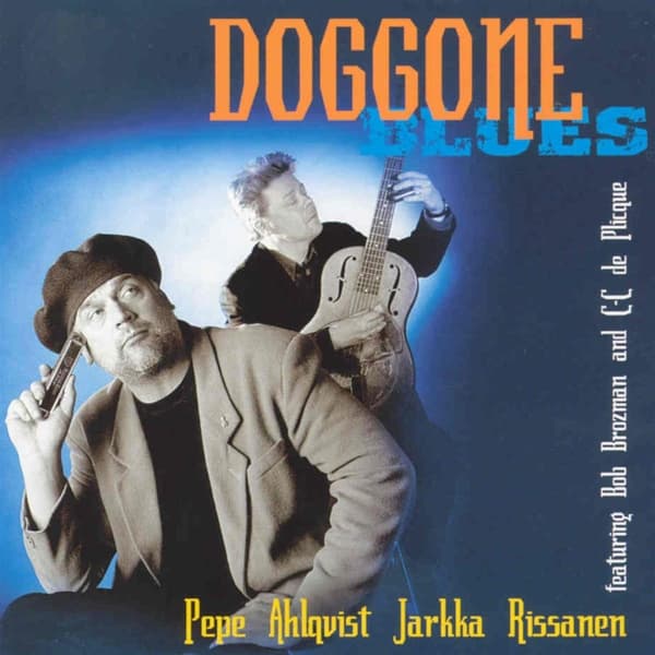 Pepe Ahlqvist & Jarkka Rissanen - Doggone Blues (CD)
