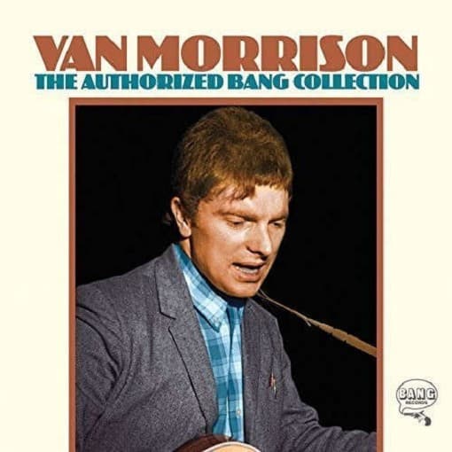 Van Morrison - The Authorized Bang Collection