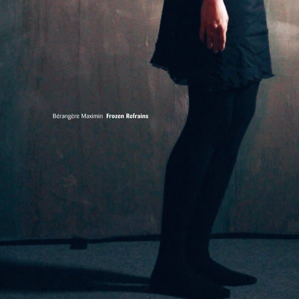 Bérangère Maximin - Frozen Refrains (LP)